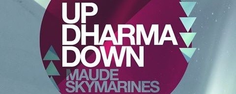 Up Dharma Down, Maude & Skymarines